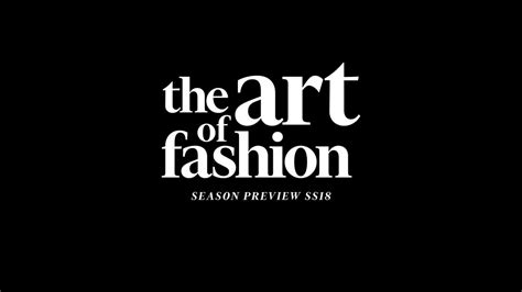 The Art of Fashion SS18 